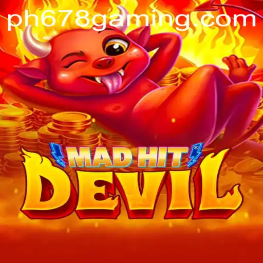 MadHitDevil: Navigating the Inferno of Gaming with PH678 Bet Login