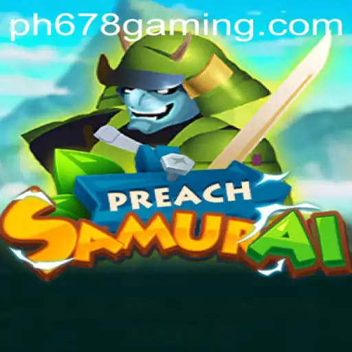 PreachSamurai: A Thrilling Blend of Strategy and Adventure
